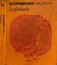 Scoprimondo. La fantasia. Ramon Nieto, direttore editoriale. 1974. .