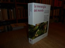 Le Meraviglie del Mondo. Mostri, prodigi e fatti strani...LORRAINE DASTON...2000