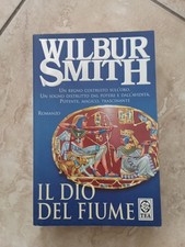 WILBUR SMITH - Il dio del