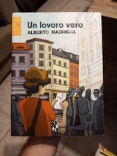 Alberto Madrigal - UN LAVORO VERO - Con Dedica E Autografo- Bao 2015  Fumetto