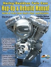Timothy Remus Harley-Davidson Twin CAM, Hop-Up and Rebuild Manual (Tascabile)