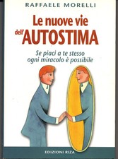 LE NUOVE VIE DELL'AUTOSTIMA -
