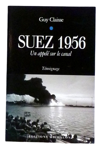 Suez 1956 appelé sur - 1956, un