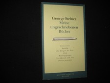 George Steiner, I miei libri