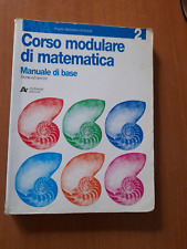CORSO MODULARE DI MATEMATICA Manuale di base  2 teoria e esercizi Ed. Archimede