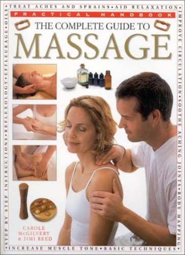 The complete guide massage - the, to