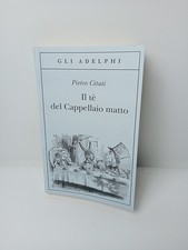 Tè del cappellaio - il,