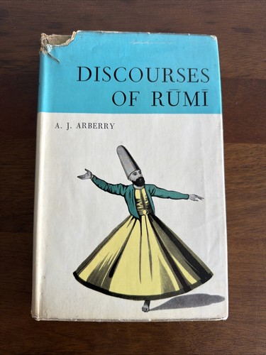 Discourses rumi j - by,