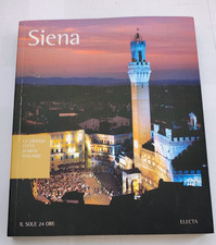 Siena - Le grandi città d'Arte italiane - Electa con CD il sole 24 ore