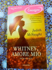 WHITNEY AMORE MIO 1 PARTE - JUDITH MCNAUGHT-  ROMANZI  ROSA STORICI