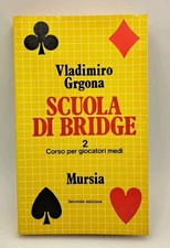 Scuola di bridge 2. Corso per
