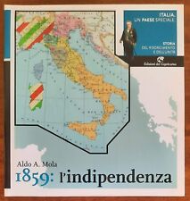 Italia, un paese speciale. 1859: l’indipendenza di Aldo A. Mola - 2011