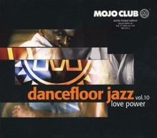 Mojo Club Vol. 10 (Love Power)