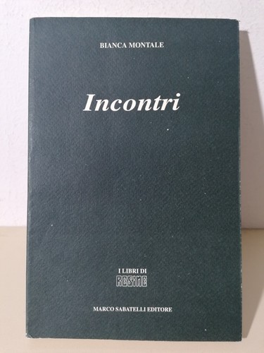 Incontri bianca montale - incontri,