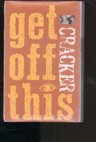 Cracker get off this cassette - get,