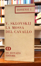 Viktor Sklovskij - La mossa del cavallo - De Donato Editore - 1967
