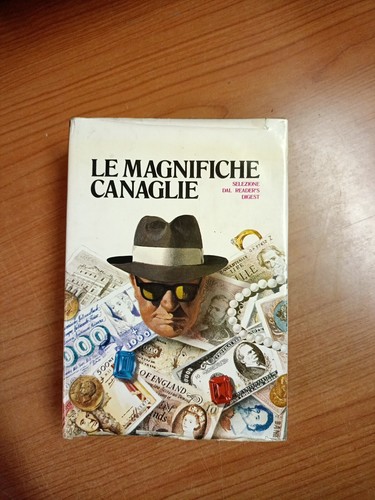 Magnifiche canaglie - canaglie,