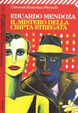 Il mistero della cripta stregata. . Mendoza Eduardo. 2004. VED.