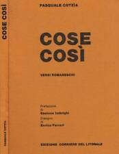 Cose così. Versi romaneschi. Pasquale Cotzia. 1987. .