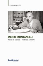 Indro Montanelli. Visto da