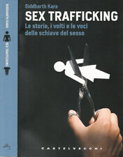 Sex Trafficking: le storie , i