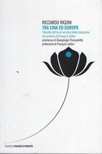 "Tra Cina ed Europa" di Riccardo Rigoni