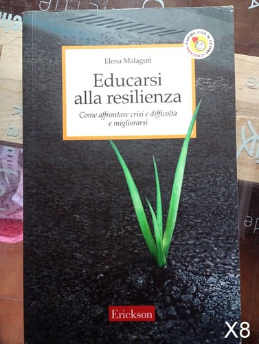 Educarsi alla resilienza - educarsi,
