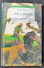 Elfi e draghi - Edna O’Brien / Edizioni EL - Einaudi Ragazzi,2005