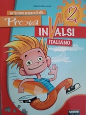 Arriviamo preparati alla prova Invalsi italiano. Per la Scuola elementare