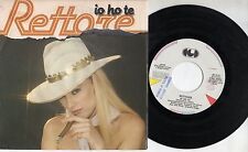 DONATELLA RETTORE disco 45 giri STAMPA ITALIANA Io ho te + Ranch 1983 PROMO