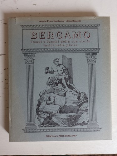 Bergamo tempi luoghi della - tempi,