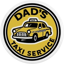 'Dad's Taxi Service' Button