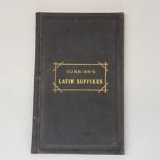 1873 Tables of Latin Suffixes