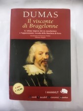 DUMAS - Il visconte di Bragelonne - I Mammut, Newton Compton 1993