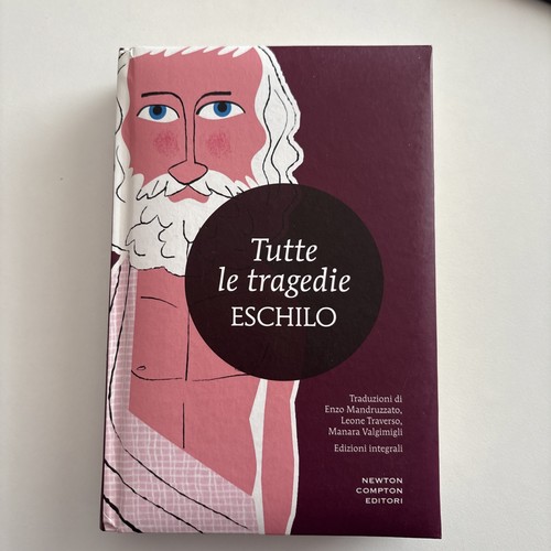Eschilo tutte tragedie - eschilo,,