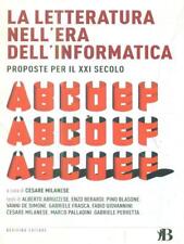 LA LETTERATURA NELL'ERA INFORMATICA MILANESE CESARE BEVIVINO 2007 