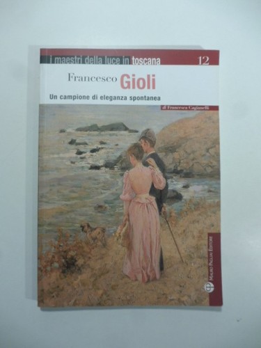 Cagianelli francesco gioli - cagianelli,,