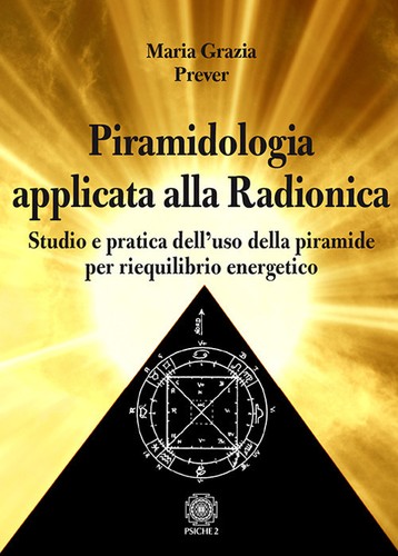 Piramidologia applicata alla - piramidologia,