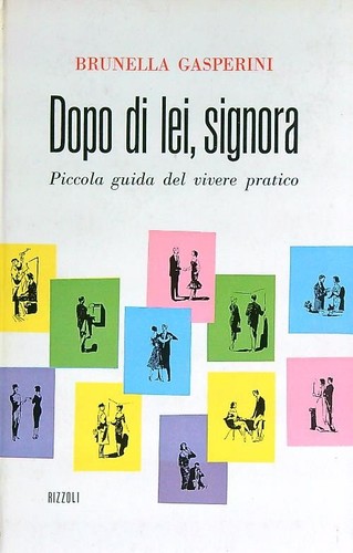 Dopo lei signora gasperini - di,