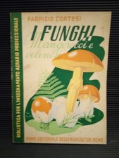 Cortesi - I Funghi Mangerecci