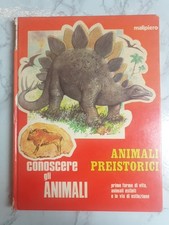 Animali preistorici, Conoscere gli animali n10, Malipiero 1973 L'introvabile 10!