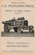 PUBBLICITA' 1918 LA MOTOARATRICE PAVESI E TOLOTTI TRATTORE B TRENI STRADALI