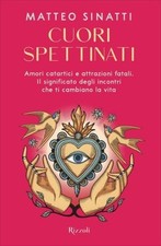 LIBRO CUORI SPETTINATI. AMORI CATARTICI E ATTRAZIONI FATALI - MATTEO SINATTI