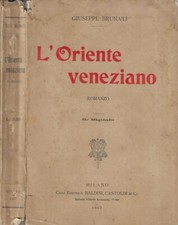 L'oriente veneziano. 