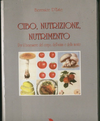 Cibo nutrizione nutrimento - cibo,nutrizione, e