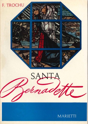 Santa bernadette soubirous - bernadette,