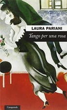 Tango per una rosa by Laura