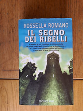 Rossella Romano: "Il segno dei ribelli", Fantacollana Nord n.173, 2001