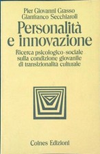PERSONALITA' E INNOVAZIONE PIER GIOVANNI GRASSO - GIANFRANCO SECCHIAROLI A247