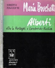 Maria Boschetti Alberti. oltre